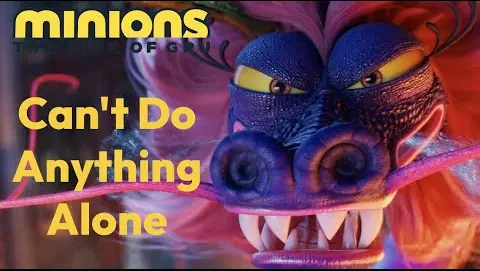 Minions The Rise of Gru - Can't Do Anything Alone