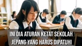 Beda dengan Anime ! Ini dia aturan ketat sekolah Jepang yang harus dipatuhi #VCreators