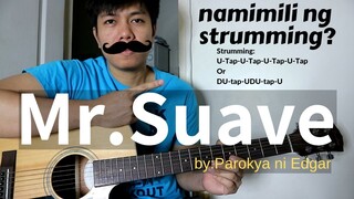 Mr. Suave (Guitar Turorial) - Parokya ni Edgar