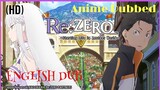 Re:zero -Stating Life in Another World {Episode 3} English Dub [HD]