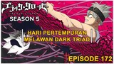 Black Clover: Season 5 - Episode 172 ( BAHASA INDONESIA )