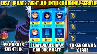 LAST UPDATE EVENT MLBB X JJK UNTUK ORIGINAL SERVER! PERATURAN DRAW DAN TOKEN DRAW GRATIS 2 RONDE