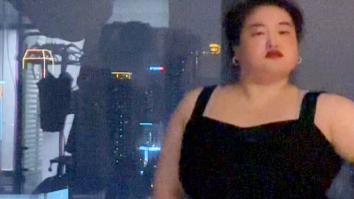 Dancing with the night in Changsha for the first time, being a fat person who is not defined