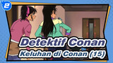 Detektif Conan | Tonton dan Tertawalah! Keluhan di Conan (15)_2