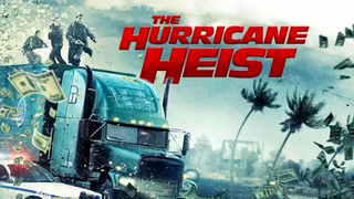 The Hurricane Heist