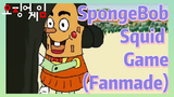 SpongeBob Squid Game (Fanmade)
