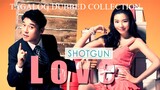 SHOTGUN LOVE Tagalog Dubbed  MOVIE