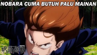 Nobara Cuma Butuh Palu Mainan! | jujutsu Kaisen