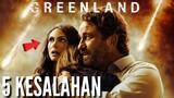 5 KESALAHAN FILM GREENLAND (2020)