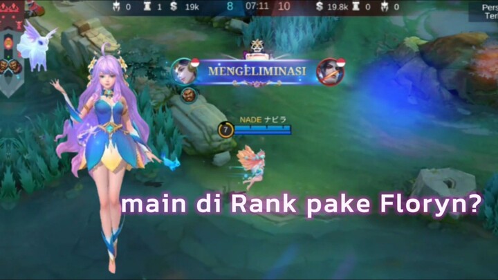 Main di Rank Mythick pake Floryn? masih zaman ?