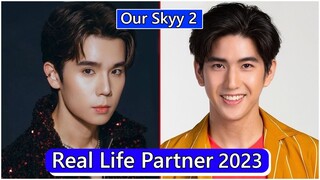 Jimmy Jitaraphol And Sea Tawinan (Our Skyy 2) Real Life Partner 2023