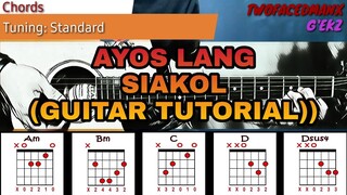 Siakol - Ayos Lang (Mabilisang Guitar Tutorial)