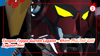 [Tengen Toppa Gurren Lagann - Khám Phá Thế Giới/MAD] Lagann-hen, Ánh sáng trên trời là các vì sao_2