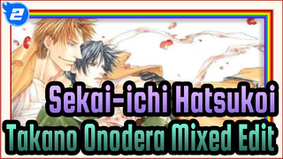 I Like Sakura, But I Like You More | Takano Onodera Mixed Edit_2