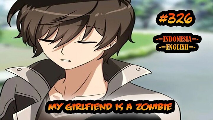 My Girlfriend is a Zombie ch 326 [Indonesia - English]