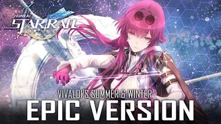 Kafka Theme: A Dramatic Irony | Vivaldi's Summer & Winter | Honkai Star Rail | EPIC VERSION