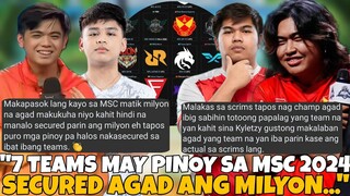 KINATATAKUTAN SA SCRIMS KILALANIN! 7 TEAMS NA MAY PINOY PASOK SA MSC MILYON AGAD? KIELVJ IS BACK!