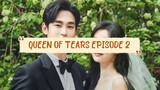 🇰🇷 QUEEN OF TEARS EPISODE 2 [1080p]