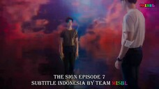 🌈 THE SIGN (2023) EPS. 7 INDO SUB 🌈