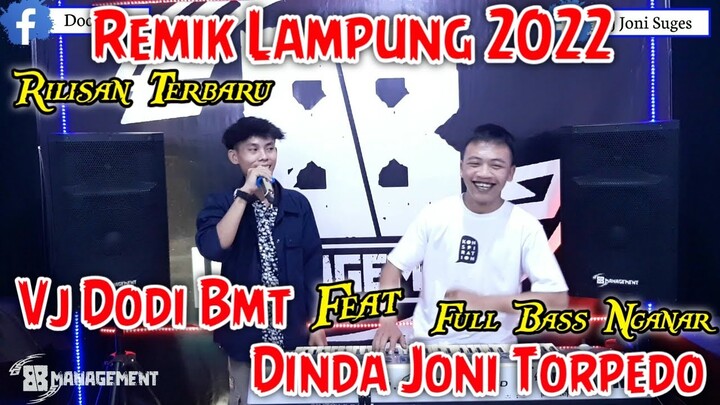 VJ DODI BMT FEAT DINDA JONI TORPEDO || REMIX TERBARU 2022