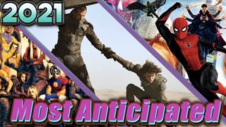 Top 10 Most Anticipated Movies of 2021