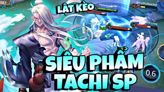 TOP TACHI | Tachi SP Mùa 20 Vẫn Là Một Con Bài Khiến Cho Ad Team Bạn Phải Khiếp Sợ