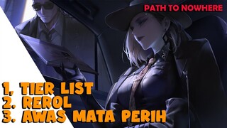 TIER LIST TERBARU DAN AWAS MATA PERIH - PATH TO NOWHERE