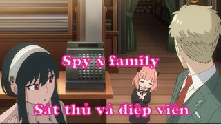 Spy x family - Sát thủ và điệp viên