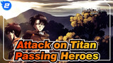 [Attack on Titan] The Passing Heroes_2
