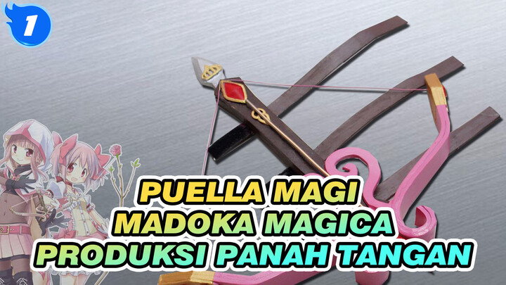 Puella Magi 
Madoka Magica
Produksi panah tangan_1