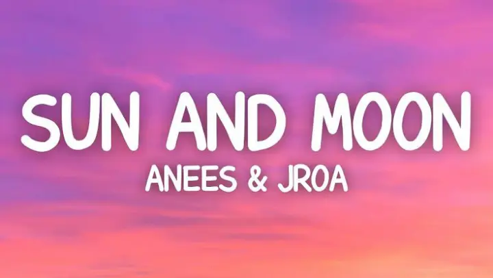 SUN and MOON by: Anees ft. JRoa Remix