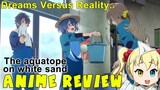 Anime Review: The Aquatope on White Sand (Shiroi Suna no Aquatope)