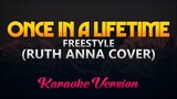 Ruth Anna - Once In A Lifetime (Freestyle Cover) Karaoke/Instrumental