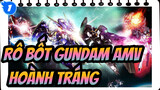 [Rô bốt Gundam AMV / Hoành tráng] Để tôi cắt bỏ thế giới xoắn vặn này!_1