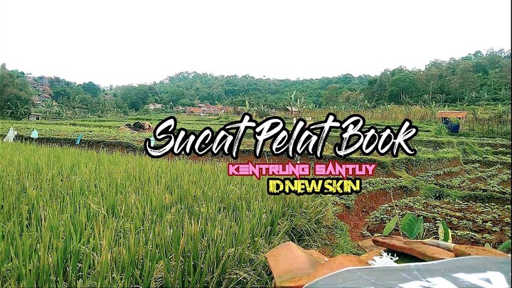 DJ THAILAND - SUCAT PELAT BOOK new VERSION by ID NEW SKIN 🇹🇭