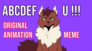 ABCDEF U ||| Animation Meme (Original)