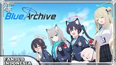 [FANDUB INDONESIA] Blue Archive The Animation - Gara-gara ini, Serika selalu pulang cepet :O