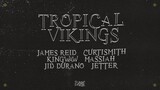 Tropical Vikings (Official Lyric Video) | Careless Music