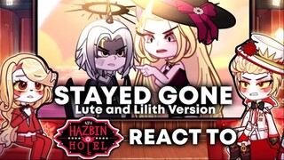 Hell Inn Reacts to Stayed Gone Lilith Vs Lute Version By