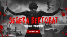 FILM HOROR SIKSA NERAKA - HUKUMAN MENGERIKAN BAGI PENDOSA