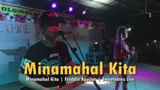 Minamahal Kita | Freddie Aguilar | Sweetnotes Live