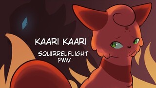 Kaari Kaari- Squirrelflight PMV