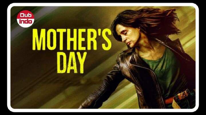 Film Mother's Day Dub Indo