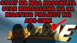 KUMPIRMADO! SIKAT NA MGA KAPAMILYA STAR MAGSASAMA NA SA BIGATING PROJECT NG ABS-CBN!