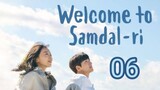 Welcome To Samdal-ri Episode 6 English Sub HD
