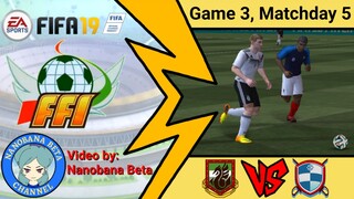FIFA 19: Football Frontier International | Brockenborg 🇩🇪 VS 🇫🇷 Rose Griffon (Game 3, MD 5)