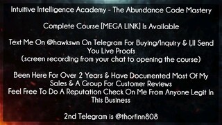 [99$]Intuitive Intelligence Academy - The Abundance Code Mastery