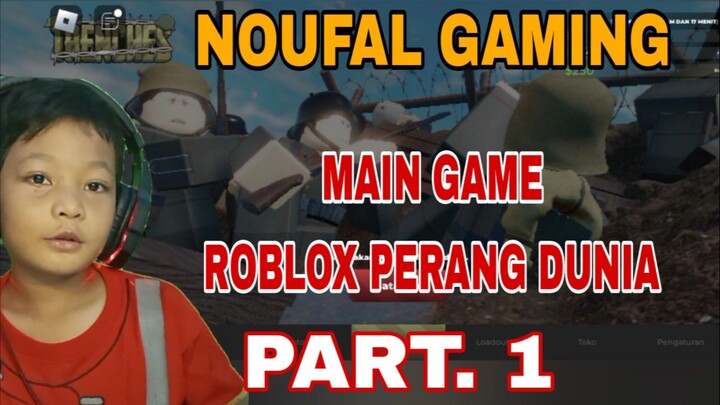 main game roblox perang dunia part.1