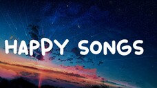 Happy Songs Pop Music Full Playlist HD