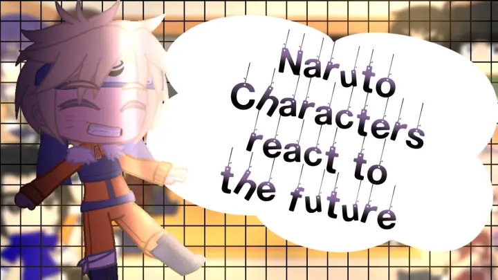 Naruto Characters react to the future | Sasunaru | Narutobowl | Gacha club